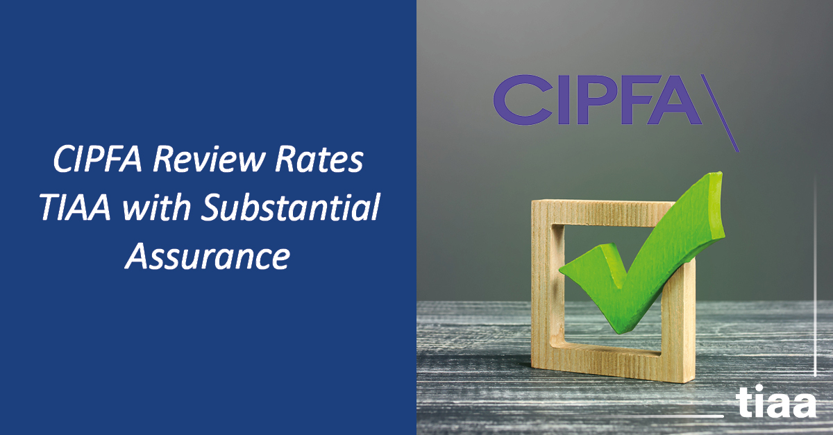 CIPFA Review Rates TIAA with Substantial Assurance